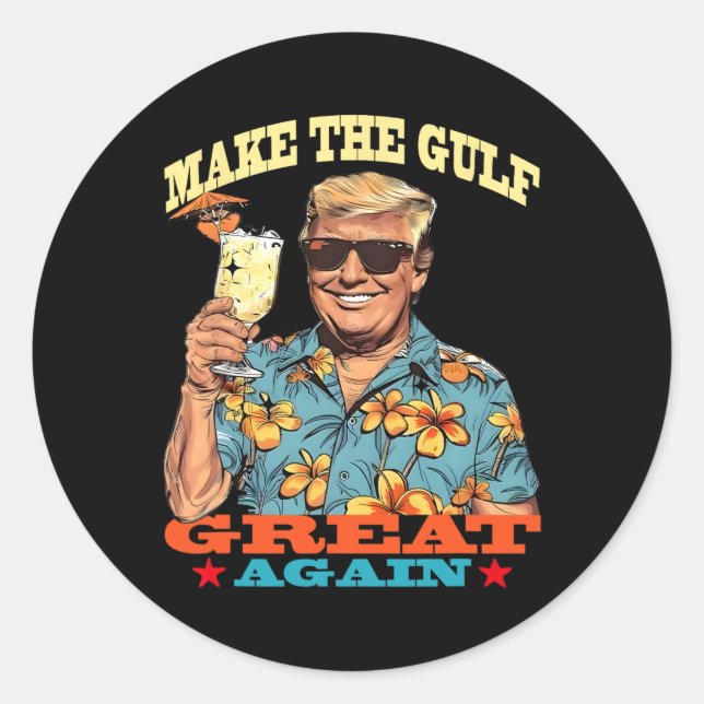 Sticker Rond Funny Trump  Make The Gulf Great  1  (Devant)