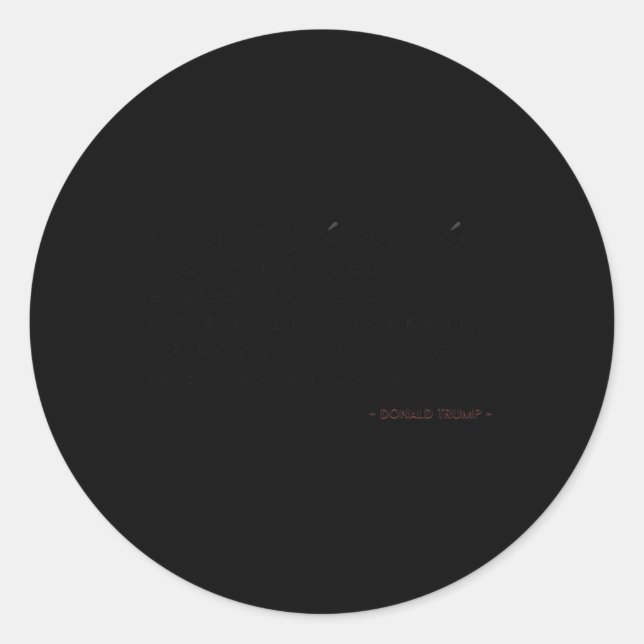 Sticker Rond Funny Trump Quotes Groceries Definition  (Devant)