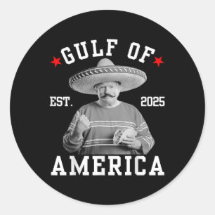 Sticker Rond Funny Trumpshirt Gulf Of Us America Funny Mexican