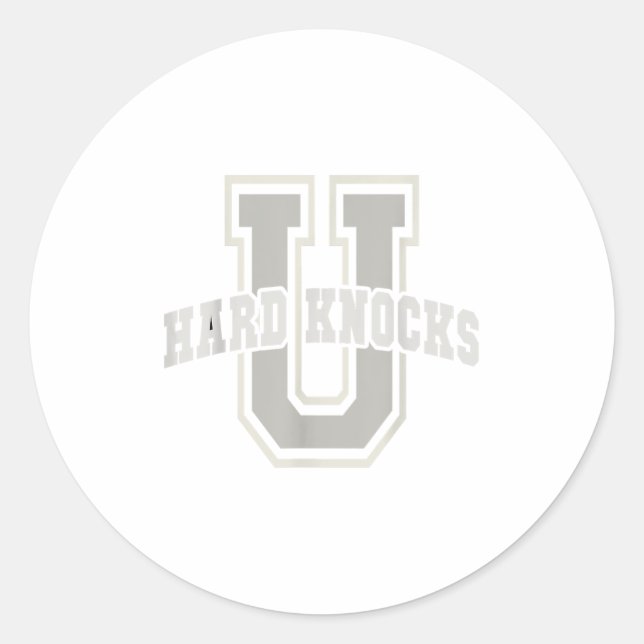 Sticker Rond Funny University Of Hard Knocks Affirmation Colleg (Devant)