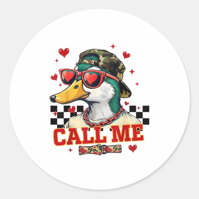 Sticker Rond Funny Valentine's Day Boy Duck Hunting Call Me Tod (Devant)
