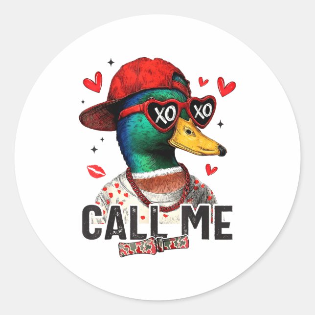 Sticker Rond Funny Valentines Day Call Me Duck Hunting Men Wome (Devant)