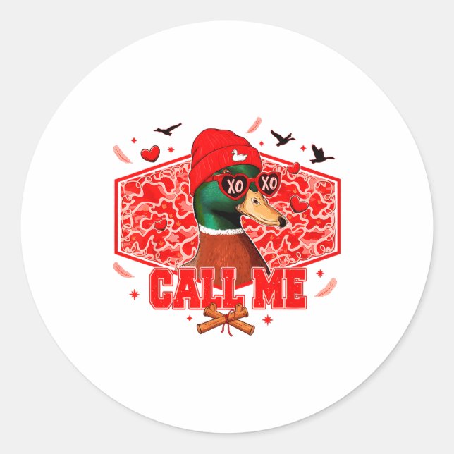Sticker Rond Funny Valentines Day Call Me Duck Hunting Men Wome (Devant)