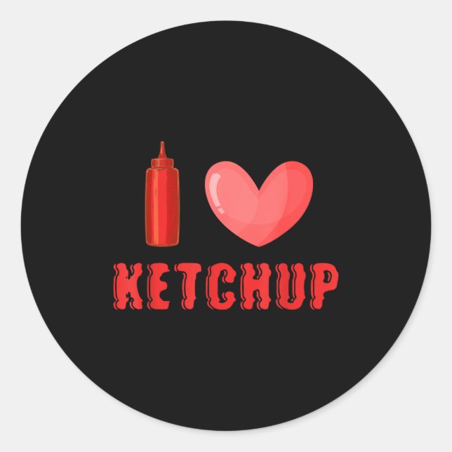 Sticker Rond Funny Valentines Day Shirt I Love Ketchup Valentin (Devant)