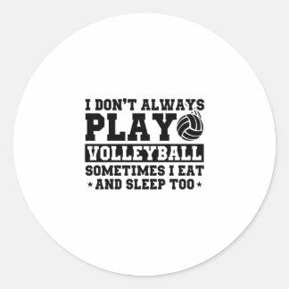 Sticker Rond Funny Volleyball Dire pour les joueurs de volley-b