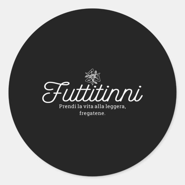 Sticker Rond Futtitinni Mot sicilien Sicile Sicile Italie Ital (Devant)