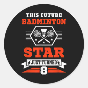 Sticker Rond Futur Badminton Star À 8 Ans