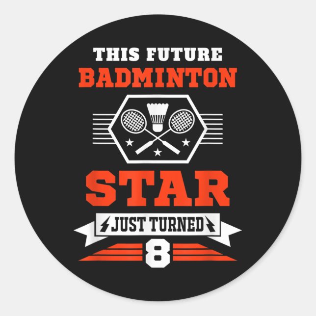 Sticker Rond Futur Badminton Star À 8 Ans (Devant)