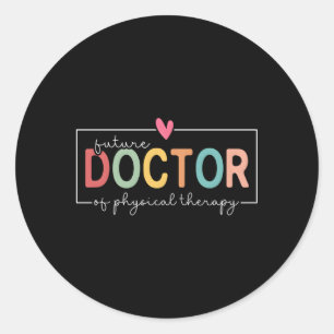 Sticker Rond Futur Docteur En Thérapie Physique Il Physique Là