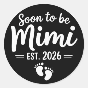 Sticker Rond Futur Mimi 2026 Annonce de Grossesse Nouveau 