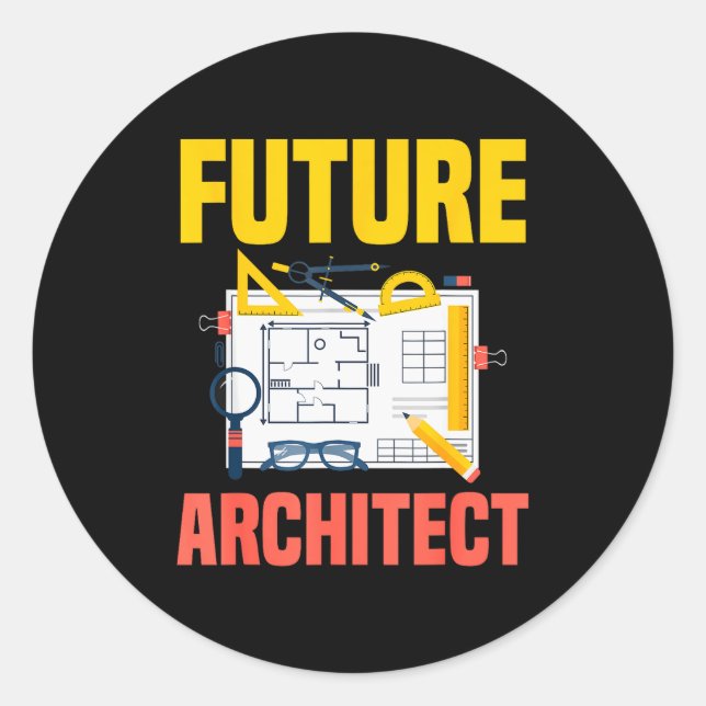 Sticker Rond Future Architect Funny Architecture Architect  (Devant)