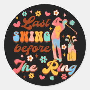 Sticker Rond Future Mariée Golf Bachelorette Dernier Swing Avan