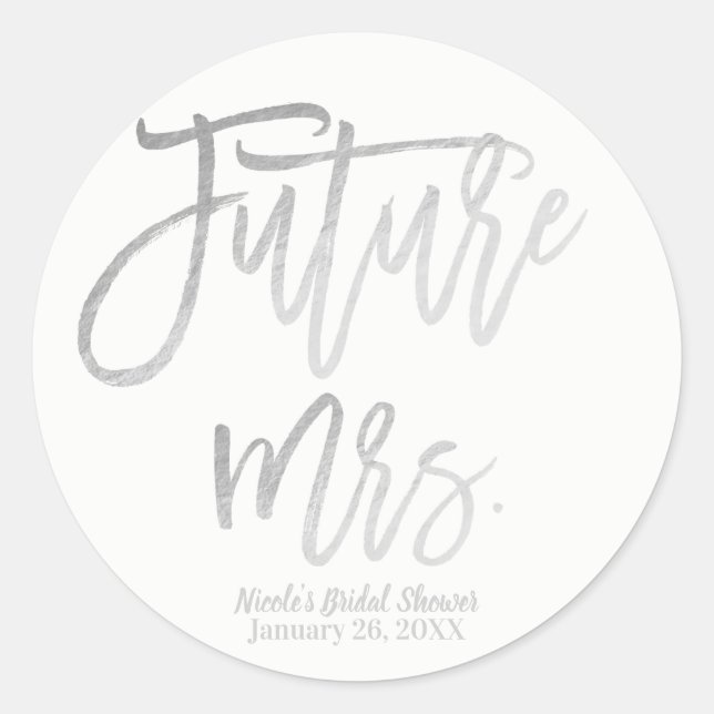 Sticker Rond Future Mrs. Faux Papier D'argent Écriture Moderne  (Devant)