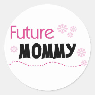 Sticker Rond Futurs T-shirts et Cadeaux pour Maman