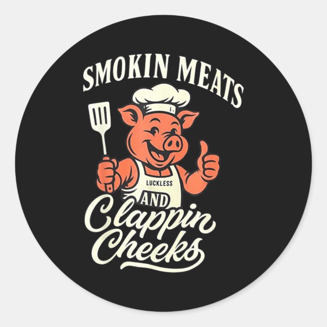 Sticker Rond G Smokin Meats Clapn Cheeks  (Devant)