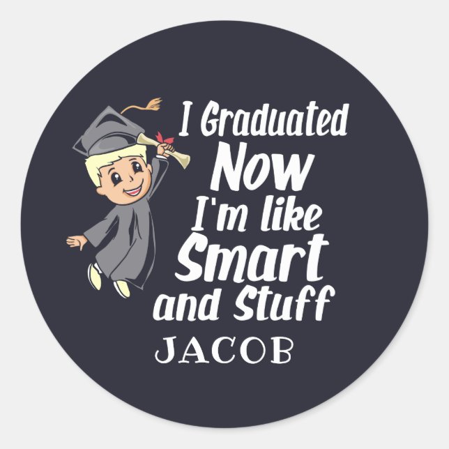 Sticker Rond Gag I Graduation Gag I Graduated Nom du dessin (Devant)