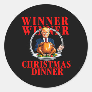 Sticker Rond Gagnante du dîner de Noël Funny Trump a gagné Tur