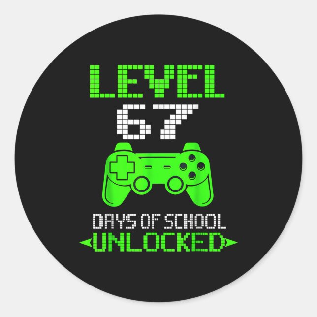 Sticker Rond Gamer Level 6 7 Unlocked 100th Day Of School Meme  (Devant)