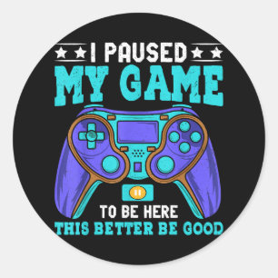 Sticker Rond Gamer Shirt Boys Hommes Enfants Ados A Interrompu