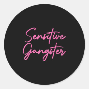 Sticker Rond Gangsta Sensible, Dieu me préserve d'être un gang 