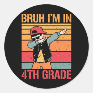 Sticker Rond Garçon de quatrième année Dabbing Bruh je suis en