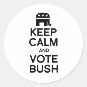 Sticker Rond GARDER CALME ET VOTER BUSH -.png
