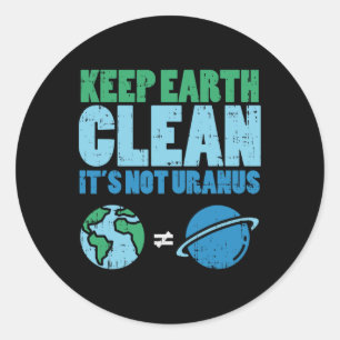 Sticker Rond Garder La Terre Nettoyer Son Pas Uranus Chemise Dr
