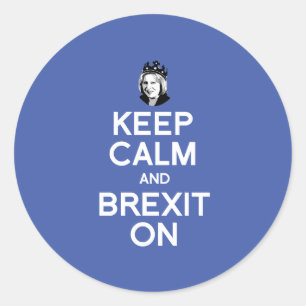 Sticker Rond Gardez le calme et Brexit sur Theresa peut -- -