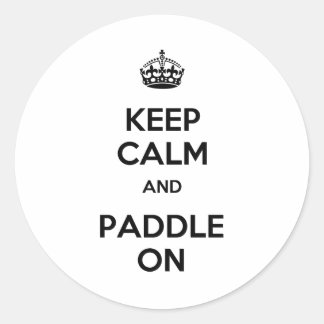 Sticker Rond Gardez le calme et pagayer