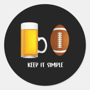 Sticker Rond Gardez les choses simples Bière Football universit