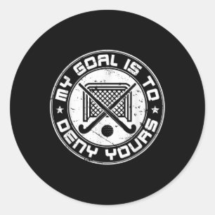 Sticker Rond Gardien de hockey sur gazon cool Mon but est de ni
