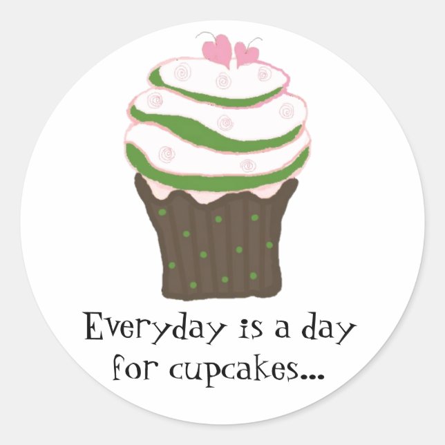 Sticker Rond Gâteau cupcake glacé avec une phrase mignonne (Devant)