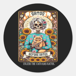 Sticker Rond Gatos Avant Vatos Sauf Si Le Vato A Gatos 1