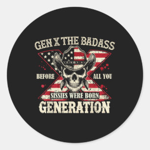 Sticker Rond Gen X La Citation Rétro Du Crâne De La Mauvaise Gé