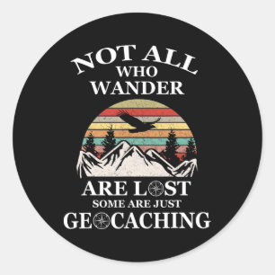 Sticker Rond Géocaching produit pas tous qui se baladent sont p