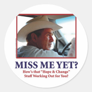 Sticker Rond George W. Bush - Miss Me yet