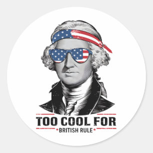 Sticker Rond George Washington Cool Pour la British Rule 4 juil