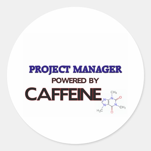 Sticker Rond Gestionnaire de projet Alimenté par la caféine (Devant)