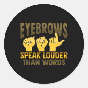 Sticker Rond Gesture de main ASL Sourde perte d'audition sensib