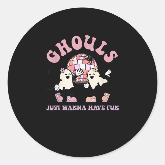 Sticker Rond Ghouls veut juste s'amuser Retro Halloween Party C (Devant)
