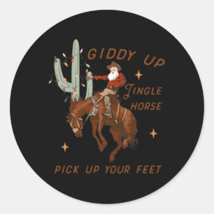 Sticker Rond Giddy Up Jingle Horse Ramassez Vos Pieds Vache