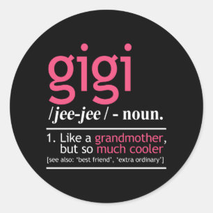 Sticker Rond Gigi Comme Une Grand-Mère Mais Tant De Glacière