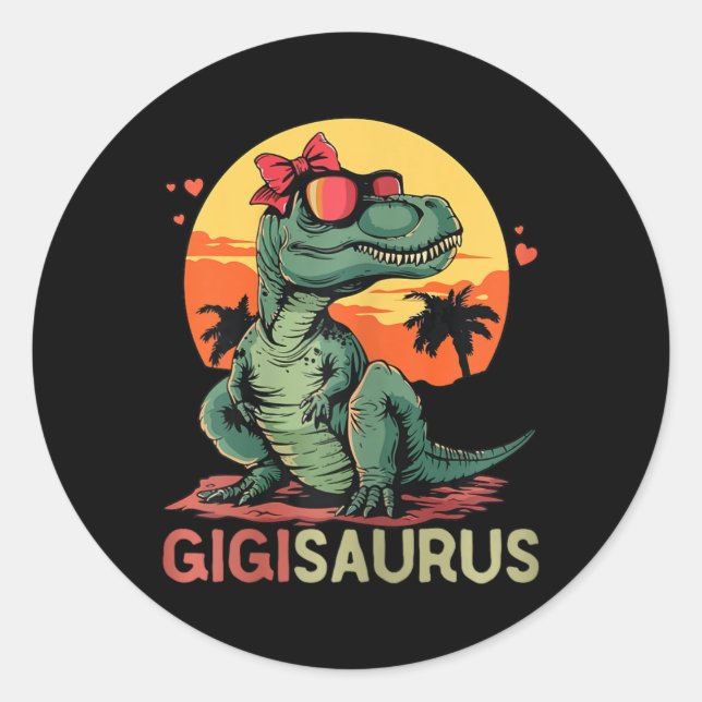 Sticker Rond Gigisaurus Dino Dinosaur Gigi-saurus T-rex Funny T (Devant)