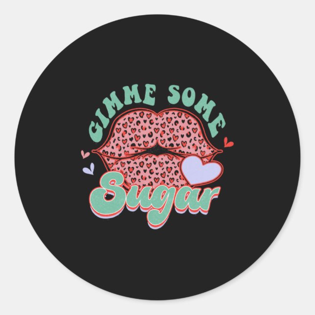 Sticker Rond Gimme Some Sugar Leopard Lips Valentine Meme  (Devant)