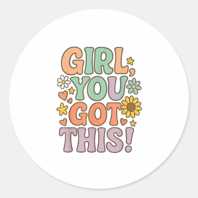 Sticker Rond Girl You Got This Test Day Wer Motivational Quote  (Devant)