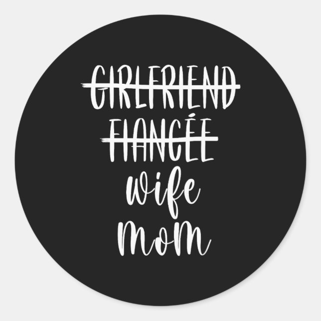 Sticker Rond Girlfriend Fiance Wife Mom New Mother Pregnancy An (Devant)