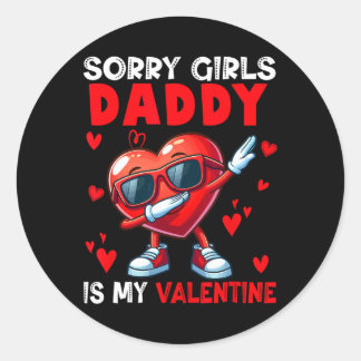 Sticker Rond Girls Funny Joke Daddy Is My Valentine Dabbing Hea