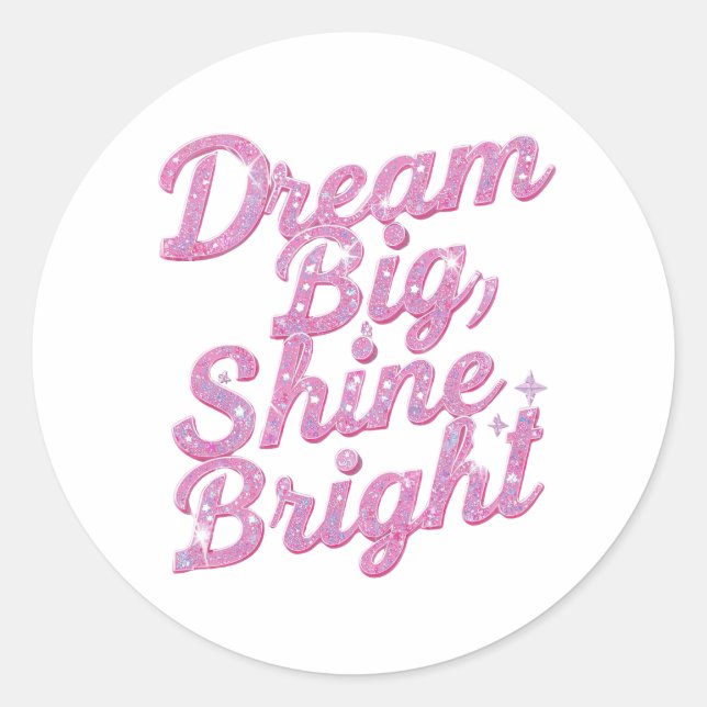 Sticker Rond Girly Pink Sparkle Motivational Quote (Devant)