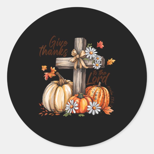 Sticker Rond Give Thanks To The Lord Fall Pumpkin Thanksgiving  (Devant)