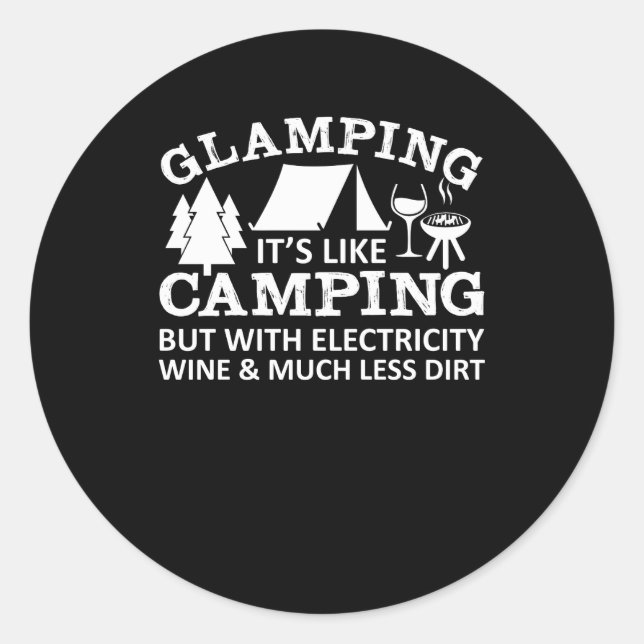 Sticker Rond Glamping Comme Camping Électricité Vin (Devant)